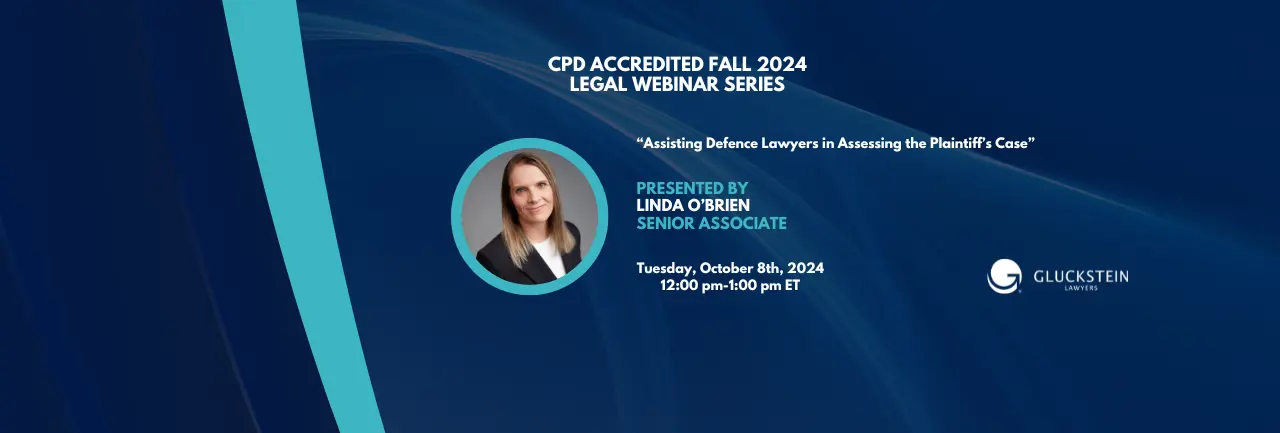 legal webinar series - this webinar is focused on assisting defence lawyers in assessing a plaintiff's case