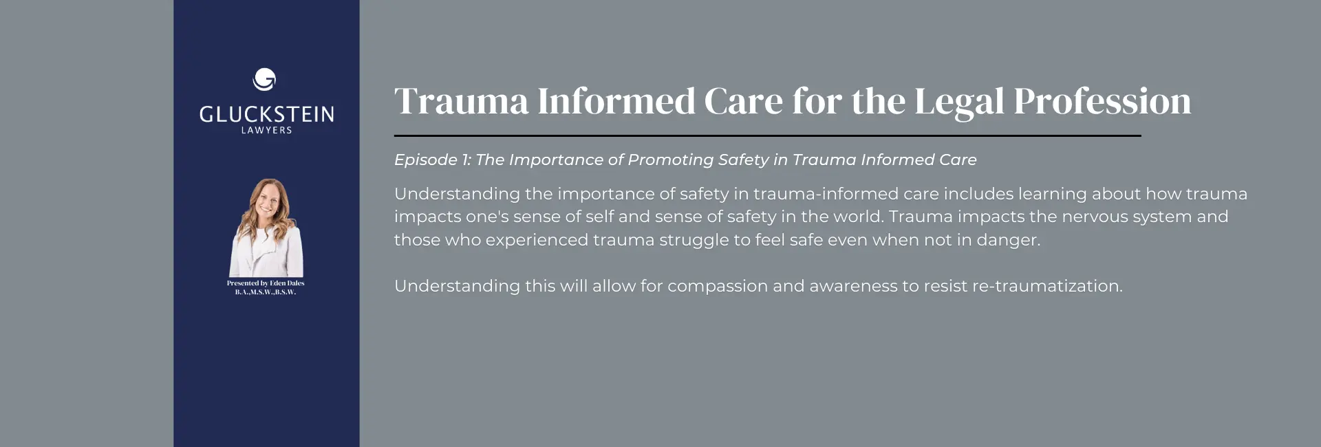 The Importance of Promoting Safety in Trauma Informed Care