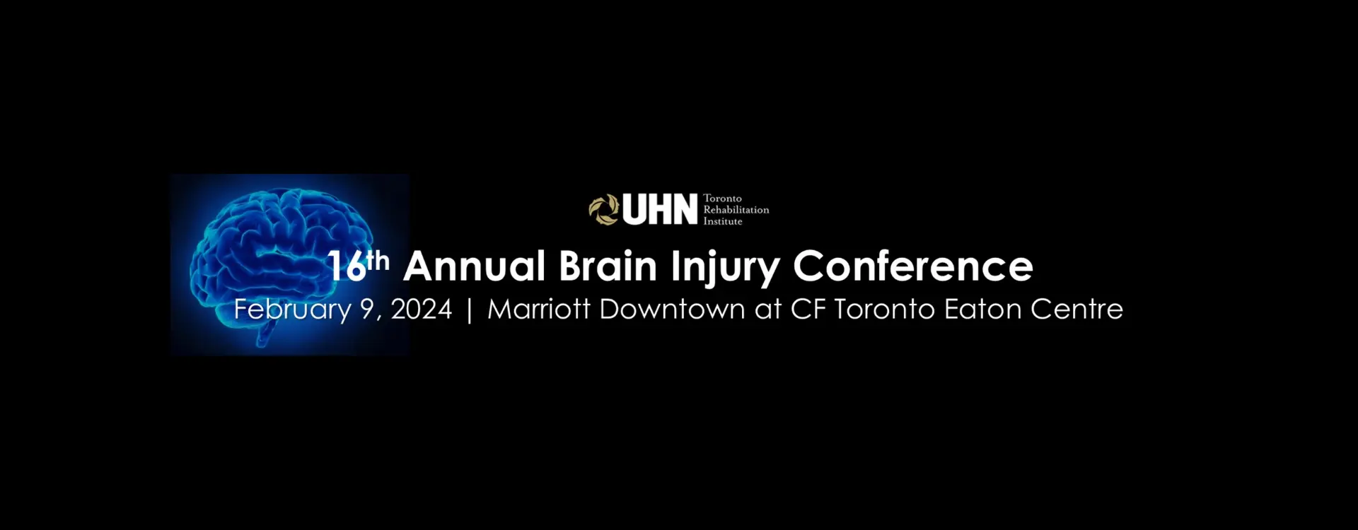 Toronto Rehab Institute 16th Annual Brain Injury Conference